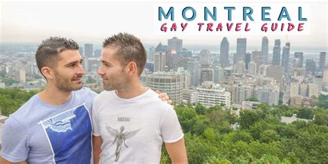 Gay Montreal: the ultimate guide to the best bars, clubs, hotels